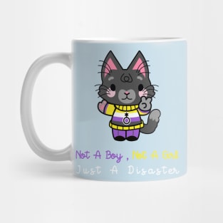 NOT A BOY, NOT A GIRL JUST A DISASTER(NONBINARY) Mug